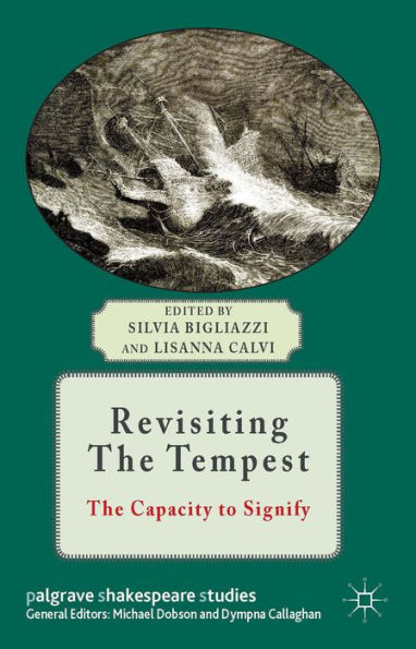 Revisiting The Tempest: The Capacity to Signify
