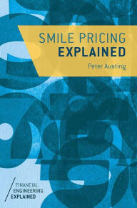 Title: Smile Pricing Explained, Author: P. Austing