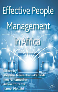 Title: Effective People Management in Africa, Author: A. Newenham-Kahindi