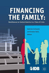 Title: Financing the Family: Remittances to Central America in a Time of Crisis, Author: Inter-American Development Bank