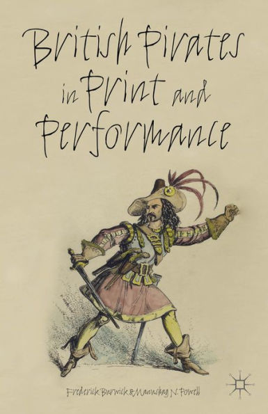 British Pirates in Print and Performance