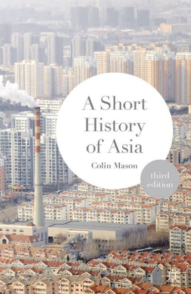 A Short History of Asia / Edition 3