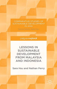 Title: Lessons in Sustainable Development from Malaysia and Indonesia, Author: S. Hsu