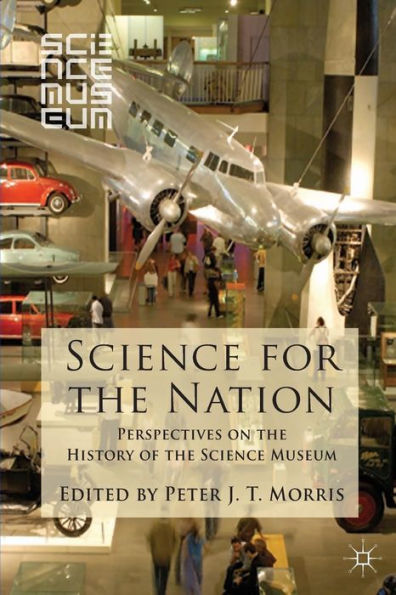 Science for the Nation: Perspectives on History of Museum