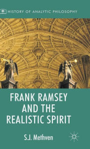 Title: Frank Ramsey and the Realistic Spirit, Author: Steven Methven
