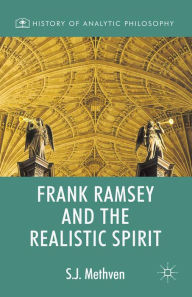 Title: Frank Ramsey and the Realistic Spirit, Author: Steven Methven