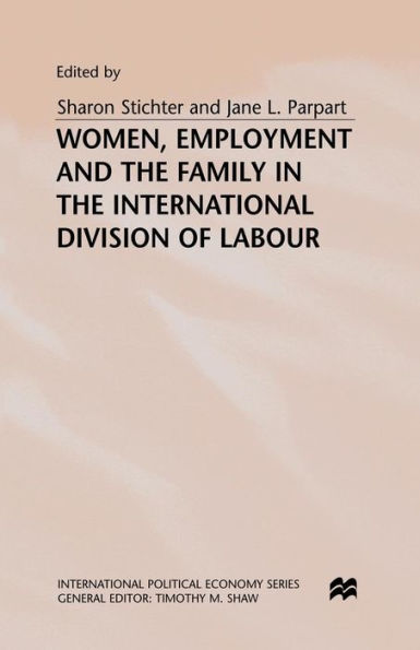 Women, Employment and the Family in the International Division of Labour