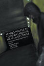 Young People in Forensic Mental Health Settings: Psychological Thinking and Practice