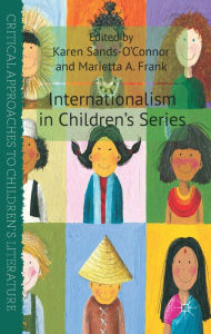 Title: Internationalism in Children's Series, Author: K. Sands-O'Connor