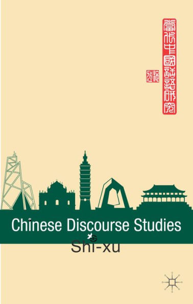 Chinese Discourse Studies