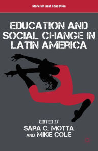 Title: Education and Social Change in Latin America, Author: S. Motta