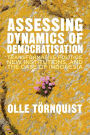 Assessing Dynamics of Democratisation: Transformative Politics, New Institutions, and the Case of Indonesia