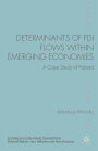 Determinants of FDI Flows within Emerging Economies: A Case Study of Poland