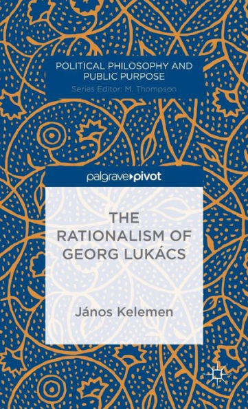 The Rationalism of Georg Lukï¿½cs