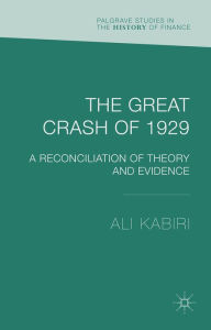 Title: The Great Crash of 1929: A Reconciliation of Theory and Evidence, Author: A. Kabiri