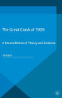 The Great Crash of 1929: A Reconciliation of Theory and Evidence