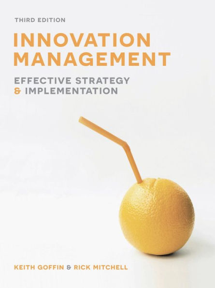 Innovation Management: Effective strategy and implementation / Edition 3