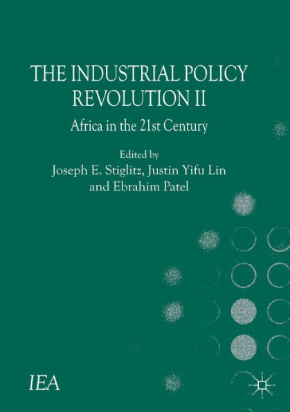 the Industrial Policy Revolution II: Africa Twenty-first Century