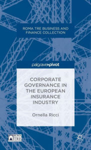 Title: Corporate Governance in the European Insurance Industry, Author: O. Ricci