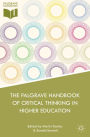 The Palgrave Handbook of Critical Thinking in Higher Education