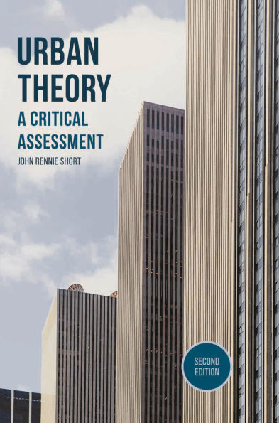 Urban Theory: A Critical Assessment / Edition 2