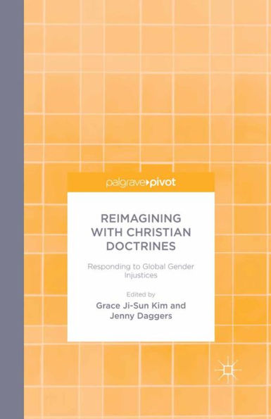 Reimagining with Christian Doctrines: Responding to Global Gender Injustices