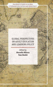 Title: Global Perspectives on Adult Education and Learning Policy, Author: Marcella Milana