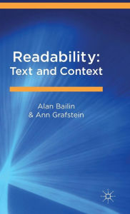 Title: Readability: Text and Context, Author: Alan Bailin