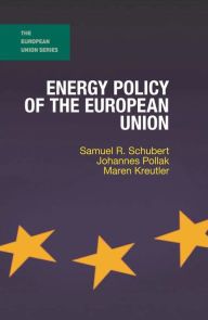 Title: Energy Policy of the European Union, Author: Johannes Pollak