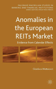 Title: Anomalies in the European REITs Market: Evidence from Calendar Effects, Author: G. Mattarocci