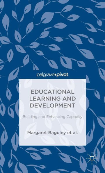 Educational Learning and Development: Building and Enhancing Capacity