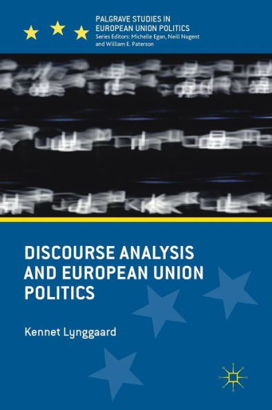 Discourse Analysis and European Union Politics