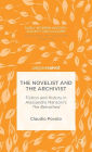 The Novelist and the Archivist: Fiction and History in Alessandro Manzoni's The Betrothed