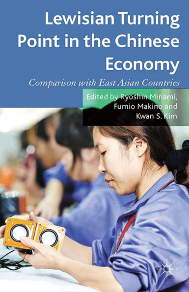Lewisian Turning Point in the Chinese Economy: Comparison with East Asian Countries