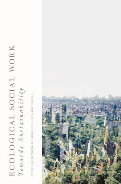 Ecological Social Work: Towards Sustainability