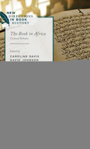 Title: The Book in Africa: Critical Debates, Author: C. Davis