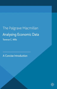 Title: Analysing Economic Data: A Concise Introduction, Author: T. Mills