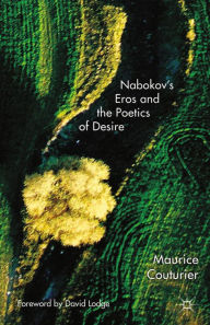 Title: Nabokov's Eros and the Poetics of Desire, Author: M. Couturier