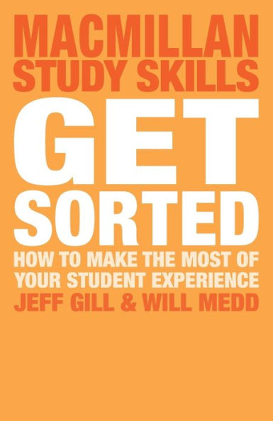 Get Sorted: How to make the most of your student experience