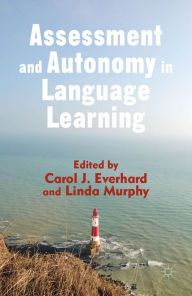 Title: Assessment and Autonomy in Language Learning, Author: C. Everhard