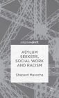 Asylum Seekers, Social Work and Racism