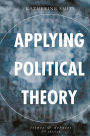 Applying Political Theory: Issues and Debates