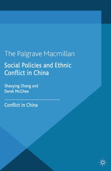 Social Policies and Ethnic Conflict in China: Lessons from Xinjiang