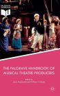 The Palgrave Handbook of Musical Theatre Producers