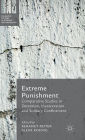 Extreme Punishment: Comparative Studies in Detention, Incarceration and Solitary Confinement