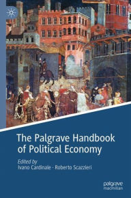 Title: The Palgrave Handbook of Political Economy, Author: Ivano Cardinale