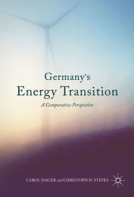 Title: Germany's Energy Transition: A Comparative Perspective, Author: Carol Hager