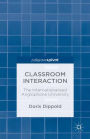 Classroom Interaction: The Internationalised Anglophone University