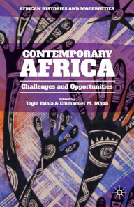Title: Contemporary Africa: Challenges and Opportunities, Author: T. Falola