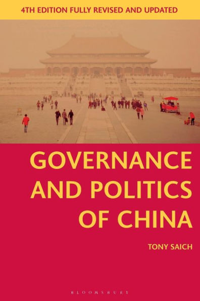 Governance and Politics of China / Edition 4